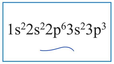 1s2 2s2 2p6 3s2 3p3|Phosphorus (P) .
